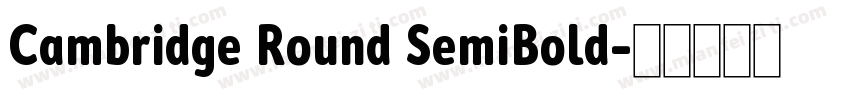 Cambridge Round SemiBold字体转换